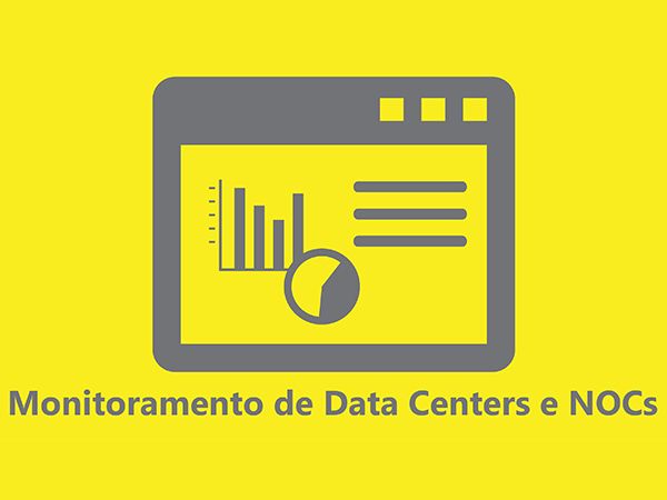 Monitoramento de Data Centers e NOCs